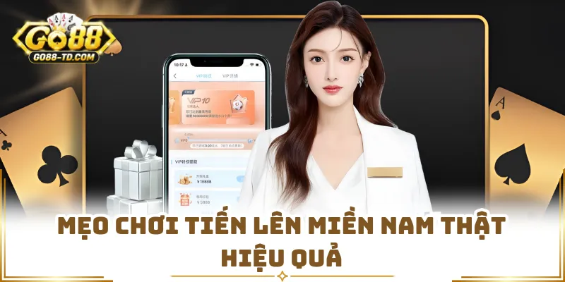 Mẹo Chơi Tiến Lên Miền Nam Thật Hiệu Quả